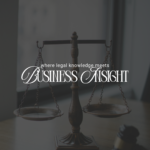 Where legal knowledge meets business insights